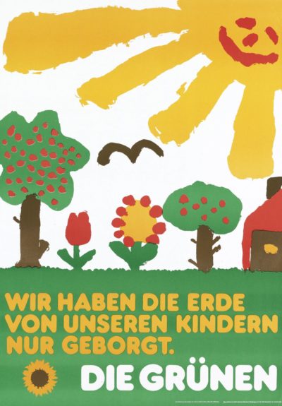 Plakat: Wir haben die Erde von unseren Kindern nur geborgt